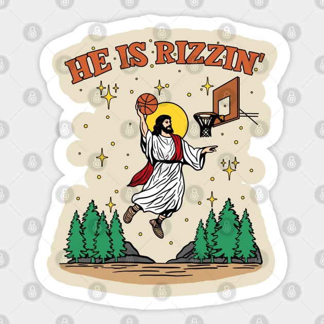 He is Rizzin Funny Easter Jesus Playing Basketball Meme Sticker by maddude